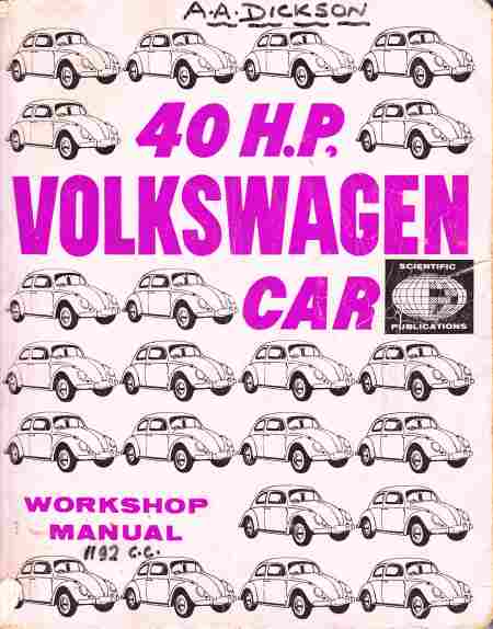 Volkswagen 40HP (1192cc) Workshop Manual By Scientific Publicati (image for) Volkswagen 40HP (1192cc) Workshop Manual By Scientific Publicati